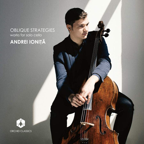 Andrei Ionita - Oblique strategies (Works By Bach/Dean/Kodaly/Henryson CD)