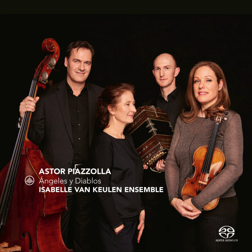 A. Piazzolla - Angeles y diablos (Isabelle Van Keulen Ensemble, Super Audio CD CD)