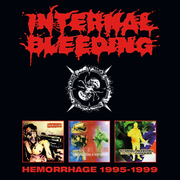 Internal Bleeding - Hemorrhage 1995-1999 -reissue- (.. 1995-1999, Reissue CD)