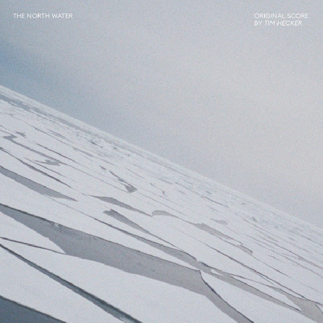 Tim Hecker - North water (Original Score LP)