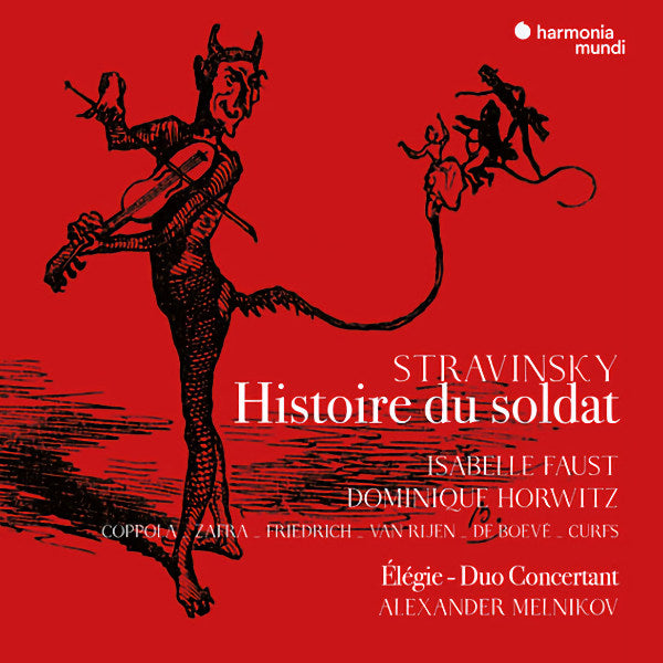 Isabelle Faust / Dominique Horwitz - Stravinsky: histoire du soldat (.. Soldat (French Version) CD)