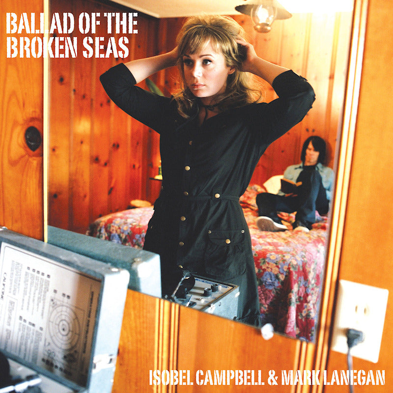 Isobel Campbell & Mark Lanegan - Ballad of the broken seas (180g, High Quality LP)