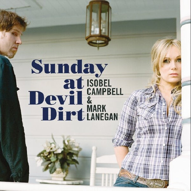 Isobel Campbell & Mark Lanegan - Sunday at devil dirt (LP)