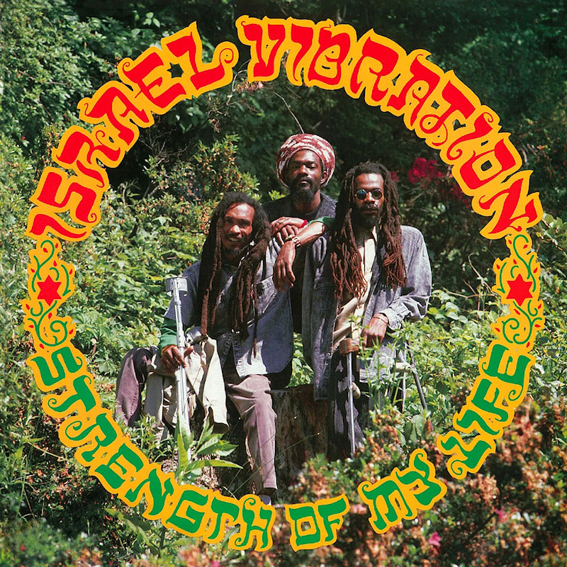Strength Of My Life - Israel vibration (LP)