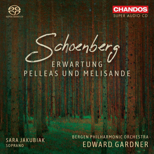 Edward Gardner / Bergen Philharmonic Orchestra - Schoenberg: ertwartung/pelleas und melisande (.. Erwartung / Sarah Jakubiak, Super Audio CD CD)