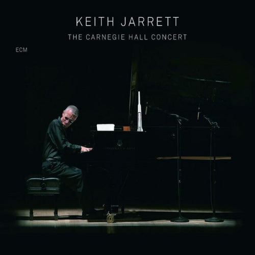 Keith Jarrett - Carnegie hall concert (Recorded At the Carnegie Hall, September 25th, 2005 CD)