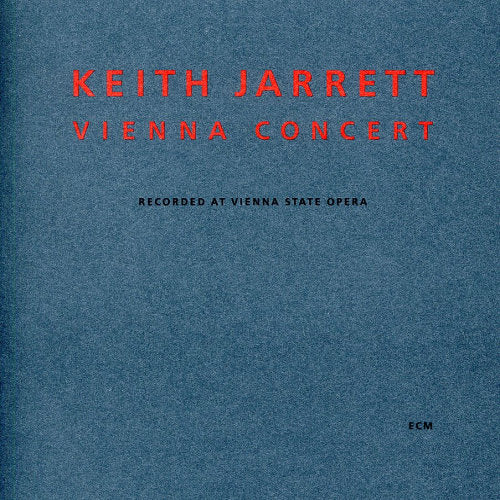 Keith Jarrett - Vienna concert (Recorded At Vienna State Opera CD)
