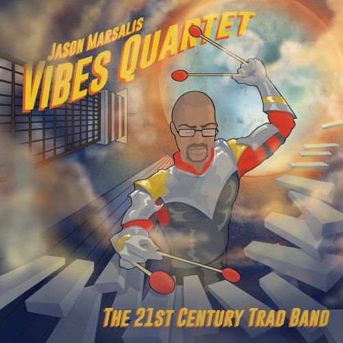 Jason Marsalis - 21th century trad band (W/Vibes Quartet CD)