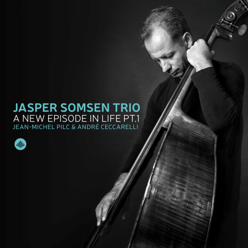 Jasper Somsen -trio- - A new episode in life pt. i (Part 1 CD)