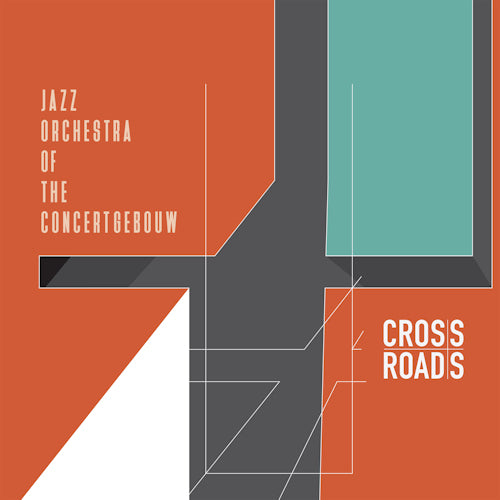 Jazz Orchestra Of The Concertgebouw - Crossroads (Hand Numbered 1 Black & 1 White Vinyl /Mackrel/Horsting LP)
