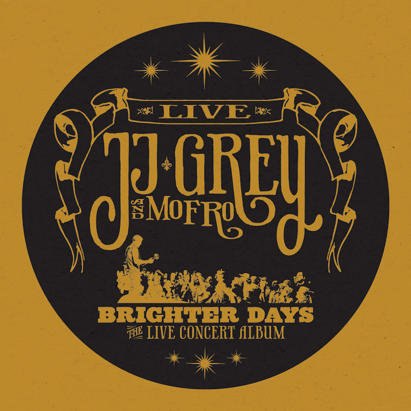 JJ Grey & Mofro - Brighter days: the live concert album (CD+Dvd CD)