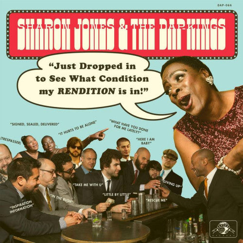 Sharon & The Dap Jones -kings - Just dropped in (to see what condition my rendition was in) (LP)