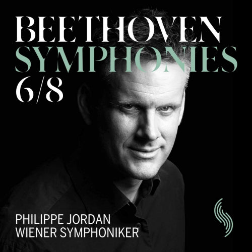 Ludwig Van Beethoven - Symphonies 6 and 8 (Wiener Symphoniker/Philippe Jordan CD)