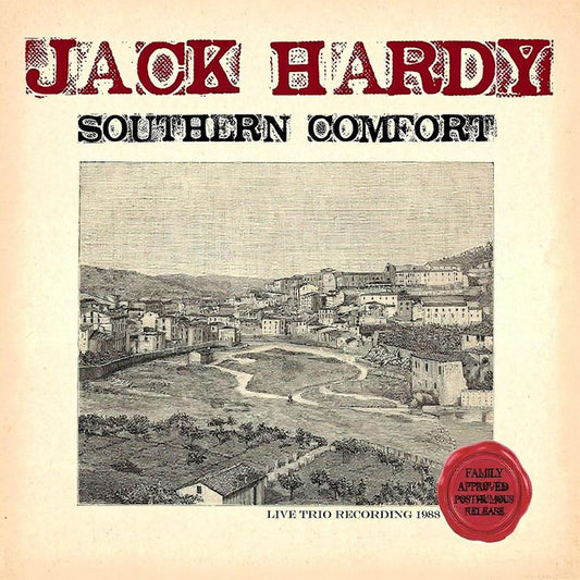 Jack Hardy - Southern comfort (Digipak CD)