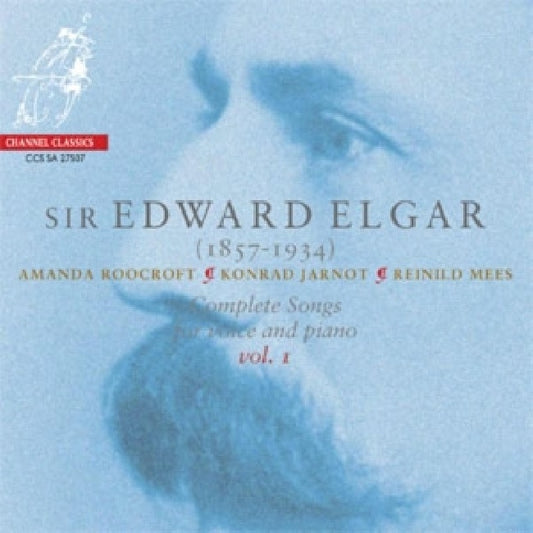 E. Elgar - Complete songs for voice (Roocroft/Jarnot/Mees, Super Audio CD CD)