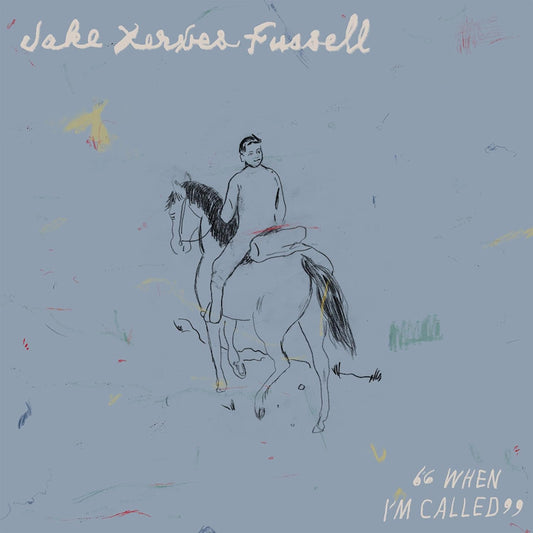 Jake Xerxes Fussell - When i'm called (LP)