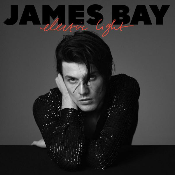 James Bay - Electric light (Incl. 3 Extra Acoustic Tracks, Deluxe Edition CD)