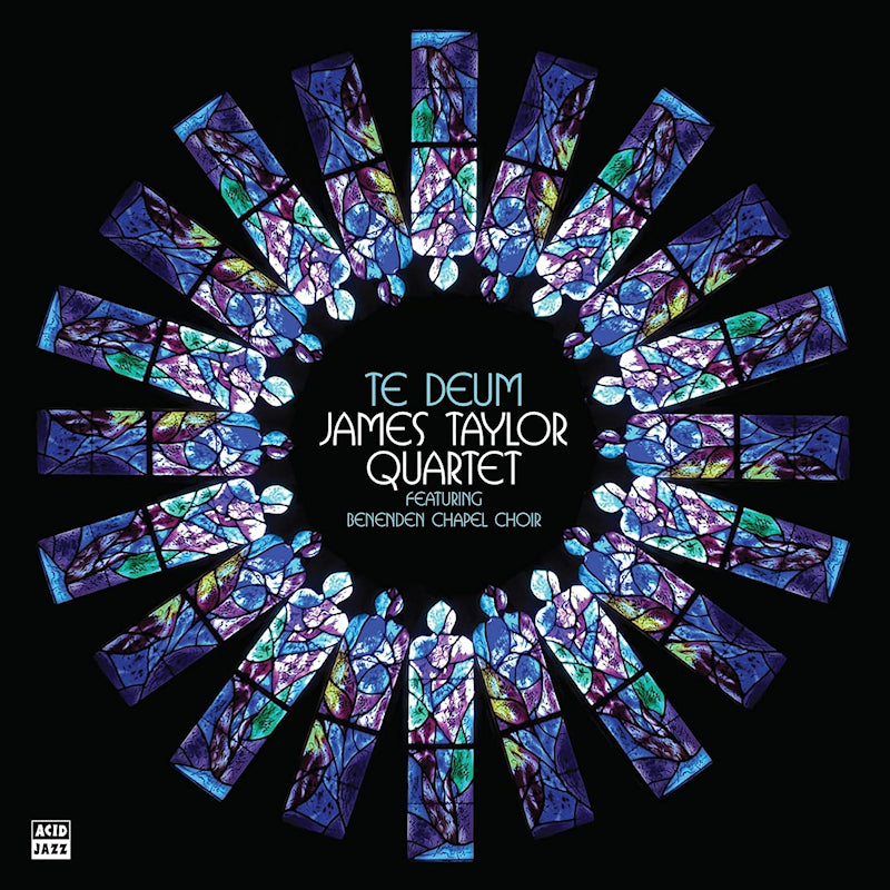 The James Taylor Quartet Feat. Benenden Chapel Cho - Te deum (CD)