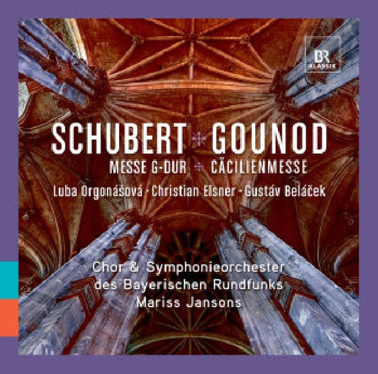 Schubert/gounod - Messe g-dur/cacilienmesse (S.O. & Chor Des Bayerischen Rundfunks/Jansons /Akl 2018 CD)
