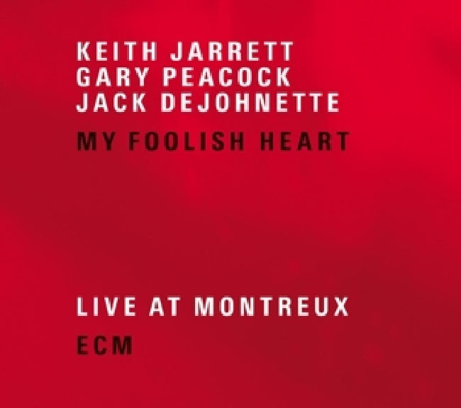 Keith Jarrett -trio- - My foolish heart (Gary Peacock/Jack Dejohnette CD)
