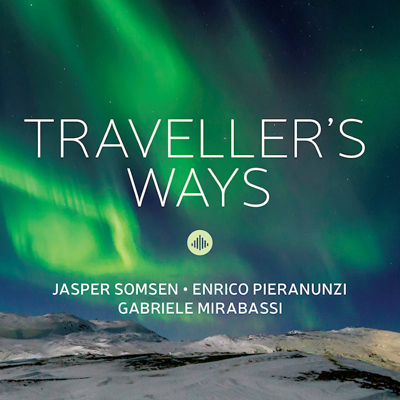 Jasper Somsen / Enrico Pieranunzi / Gabriele Mirabassi - Traveller's ways (O-Card CD)