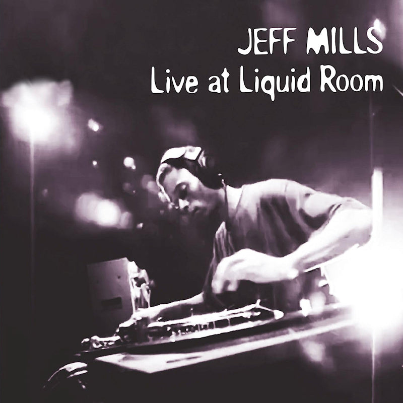 Jeff Mills - Live at liquid room (CD)