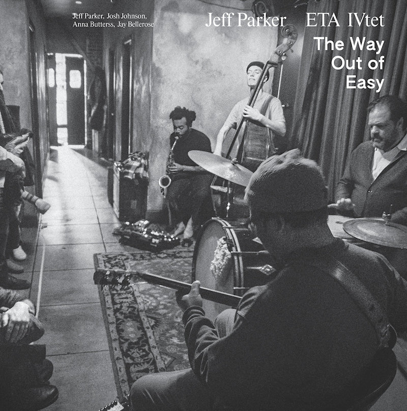 Jeff Parker And Eta Ivtet - The way out of easy (Gatefold Sleeve LP)