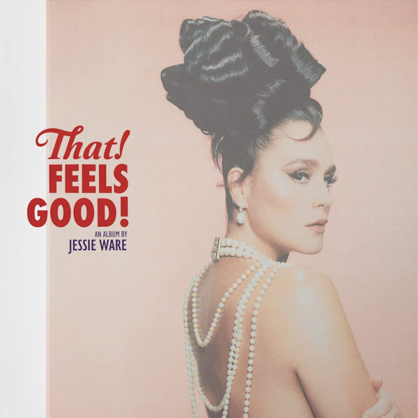 Ware, Jessie - That! feels good! (5048105 LP)
