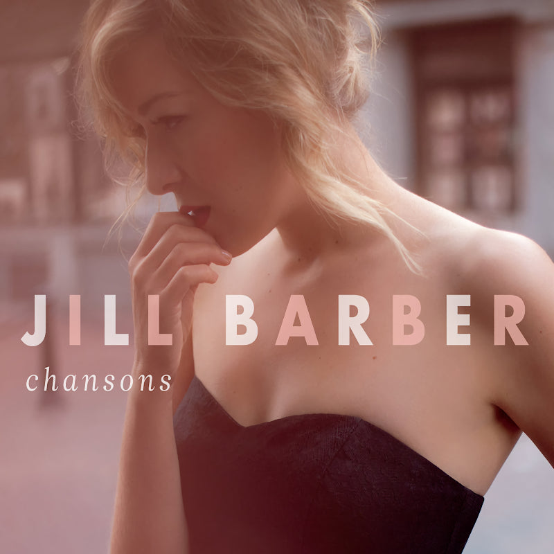 Jill Barber - Chansons (Digipak CD)