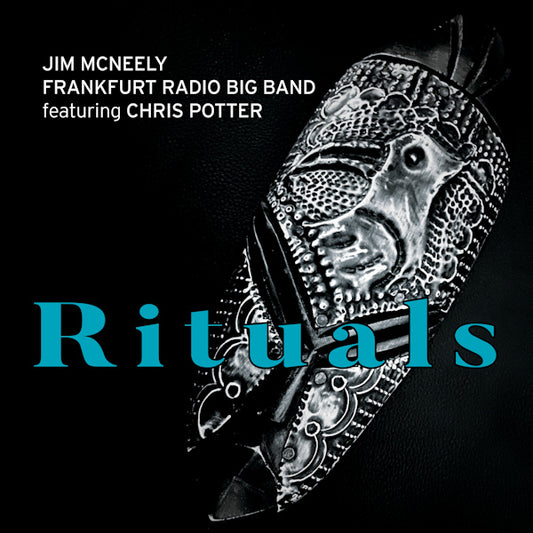 Jim McNeely / Frankfurt Radio Big Band featuring Chris Potter - Rituals (CD)