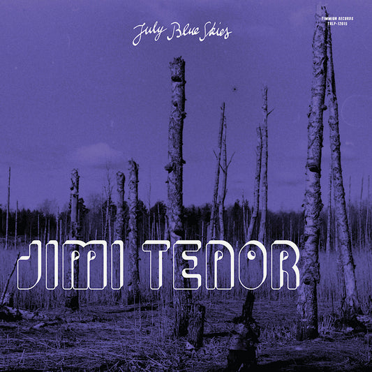 Jimi Tenor & Cold Diamond & Mink - July blue skies (LP)