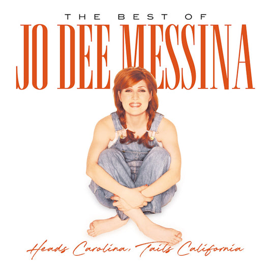 Jo Dee Messina - Heads carolina, tails california (.. California: Best of Jo Dee CD)