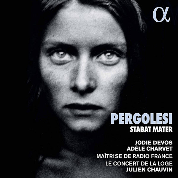 Jodie Devos / Adele Charvet - Pergolesi: stabat mater (Maitrise De Radio France/Le Concert De La Loge CD)