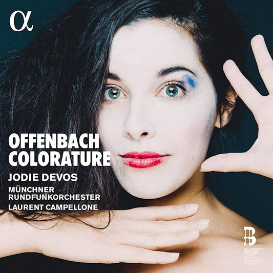 Jodie Devos - Offenbach colorature (Munchner Rundfunkorch./Laurent Campellone CD)