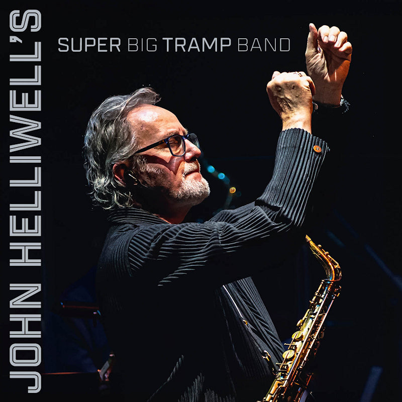 John Helliwell - John helliwell's super big tramp band (CD)