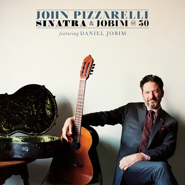 John Pizzarelli - Sinatra & jobim @ 50 (CD)