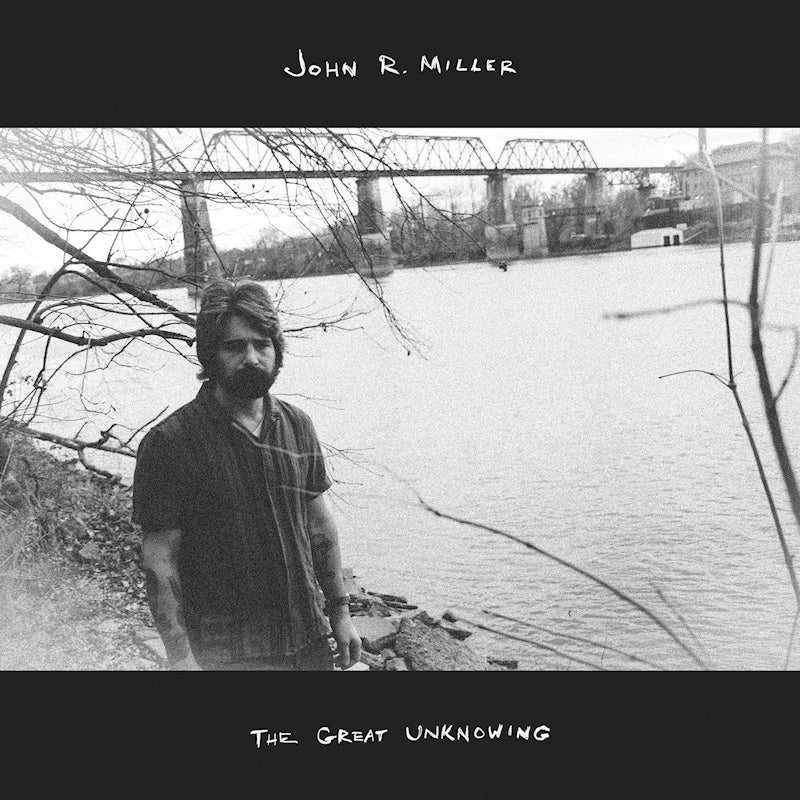 John R. Miller - The great unknowing (CD)