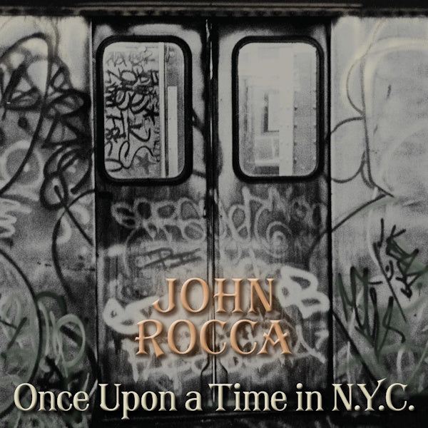 John Rocca - Once upon a time in N.Y.C. (.. Time In Nyc / Splatter Vinyl + Bonus Marbled 7, Coloured Vinyl LP)