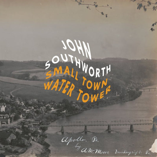 John Southworth - Small town water tower (Southworth Has Transformed His Uniquely Antiquated CD)
