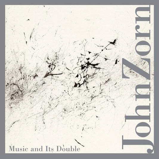 John Zorn - Music and its double (CD)