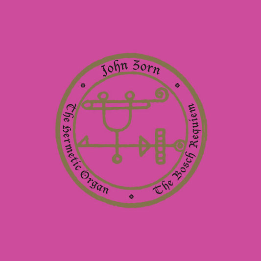 John Zorn - The hermetic organ volume 12 - the bosch requiem (CD)