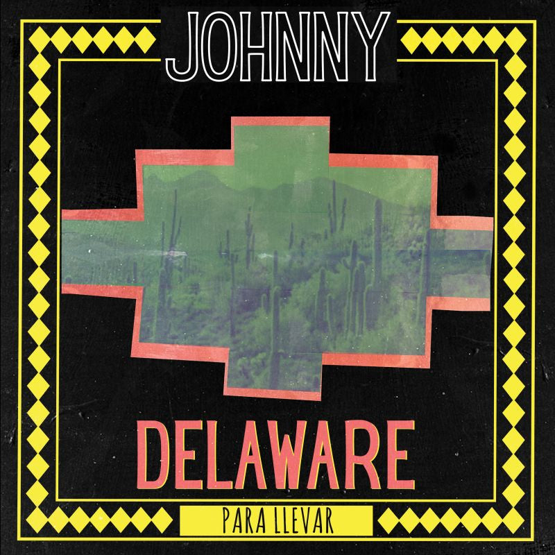 Johnny Delaware - Para llevar (Digipak CD)