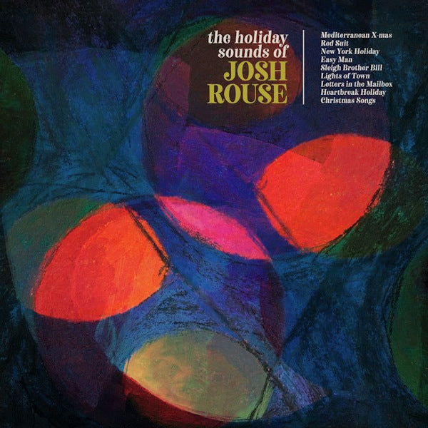 Josh Rouse - The holiday sounds of josh rouse (CD)