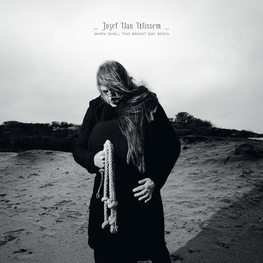Jozef Van Wissem - When shall this bright day begin (LP)