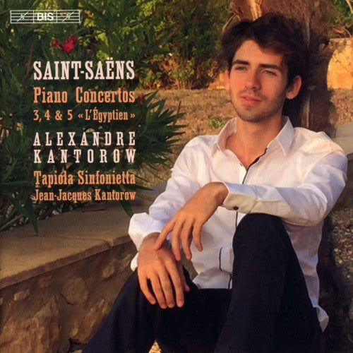 C. Saint-saens - Piano concertos nos.3-5 (Tapiola Sinfonietta/Alexandre Kantorow, Super Audio CD CD)