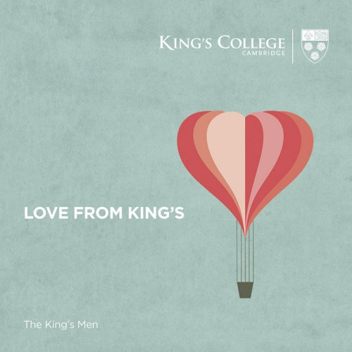 King's Men Cambridge - Love from king's (King's Men From King's College Choir, Super Audio CD CD)