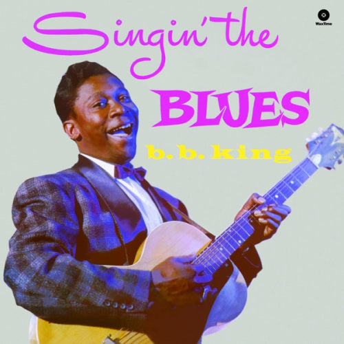 B.b. King - Singin' the blues (2 Bonus Tracks / 180gr., High Quality LP)