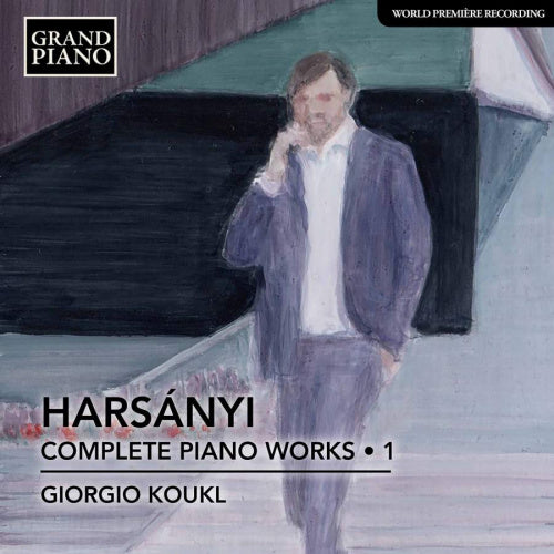 T. Harsanyi - Complete piano works 1 (Giorgio Koukl CD)