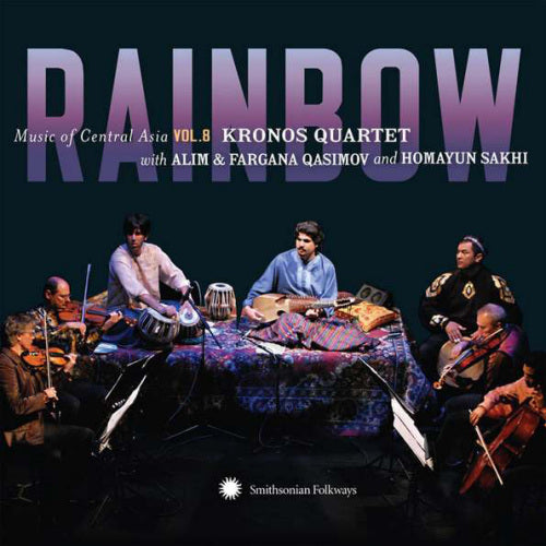 Kronos Quartet - Rainbow (W/Alim/Fargana Qasimov/Homayun Sakhi CD)