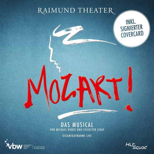 Michael Kunze & Sylvester Levay - Mozart!-das musical-gesam (Original Cast Wien CD)